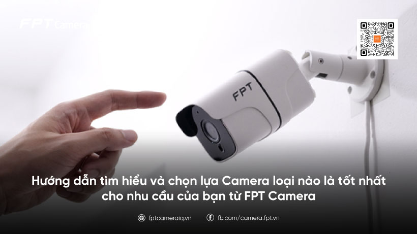 Lắp Camera FPT tại Đắk Lắk - Giải pháp an ninh toàn diện